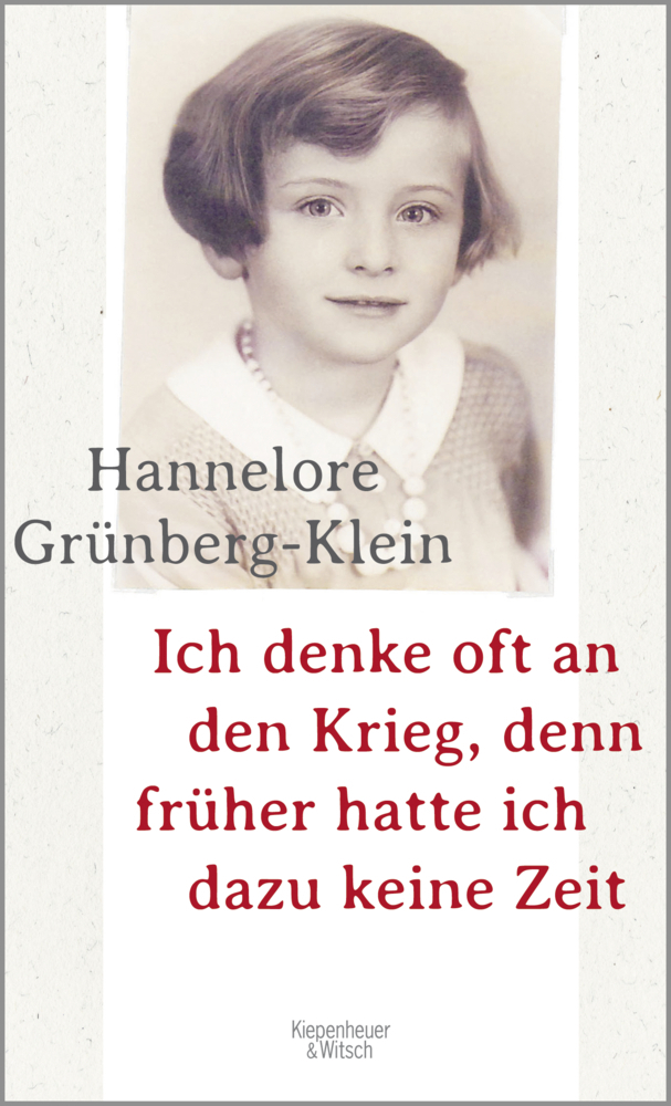 Cover: 9783462048803 | Ich denke oft an den Krieg, denn früher hatte ich dazu keine Zeit