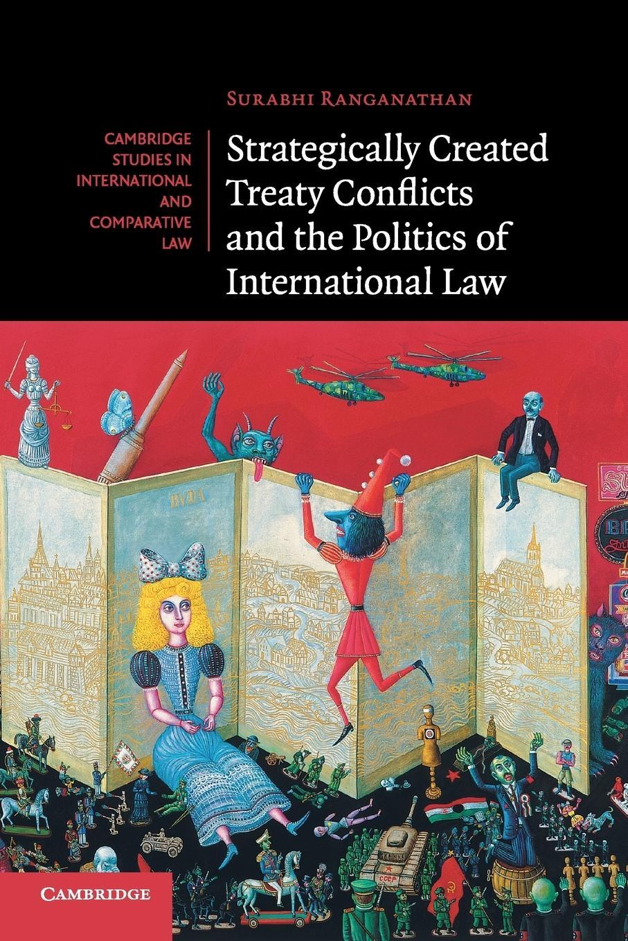 Cover: 9781107618497 | Strategically Created Treaty Conflicts and the Politics of...