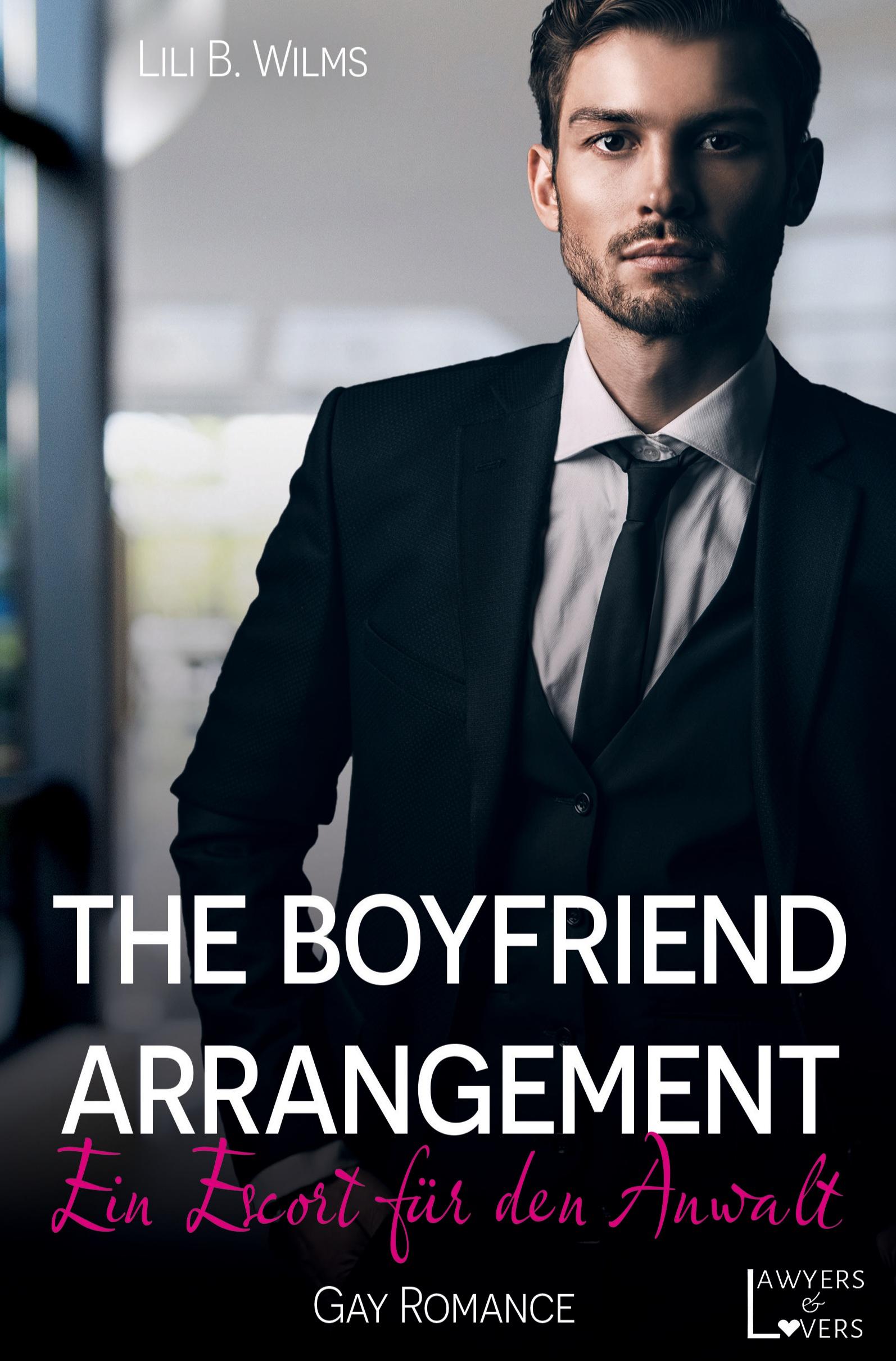 Cover: 9783759264169 | The Boyfriend Arrangement | Ein Escort für den Anwalt | Lili B. Wilms