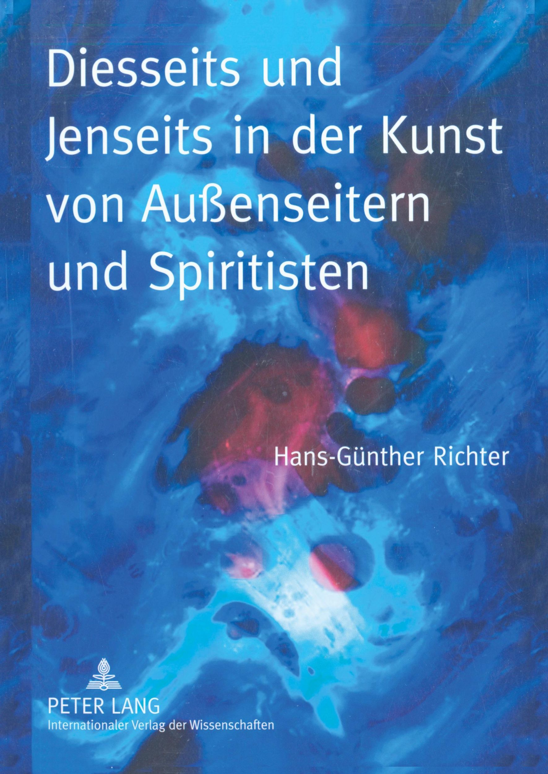 Cover: 9783631591840 | Diesseits und Jenseits in der Kunst von Außenseitern und Spiritisten