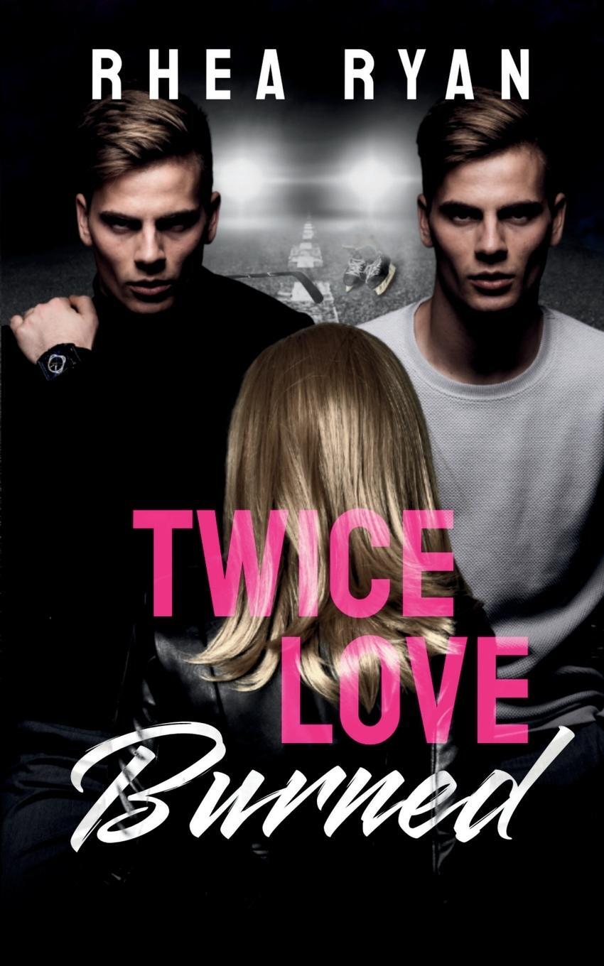 Cover: 9781738059331 | Twice Love Burned | Rhea Ryan | Taschenbuch | Paperback | Englisch