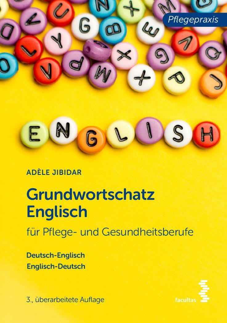 Cover: 9783708918082 | Grundwortschatz Englisch | für Pflege- und Gesundheitsberufe | Jibidar