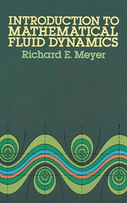 Cover: 9780486615547 | Introduction to Mathematical Fluid Dynamics | Richard E Meyer | Buch