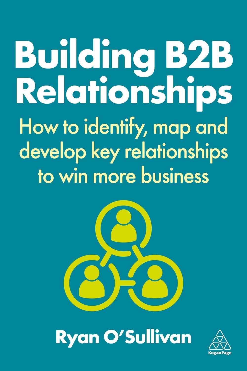 Cover: 9781398615410 | Building B2B Relationships | Ryan O'Sullivan | Taschenbuch | Englisch