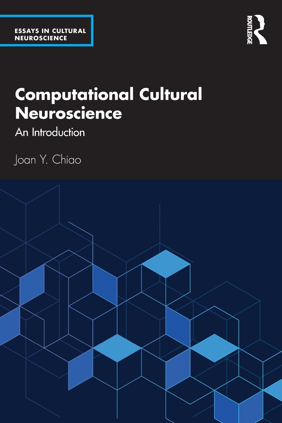 Cover: 9781032470160 | Computational Cultural Neuroscience | An Introduction | Joan Y. Chiao