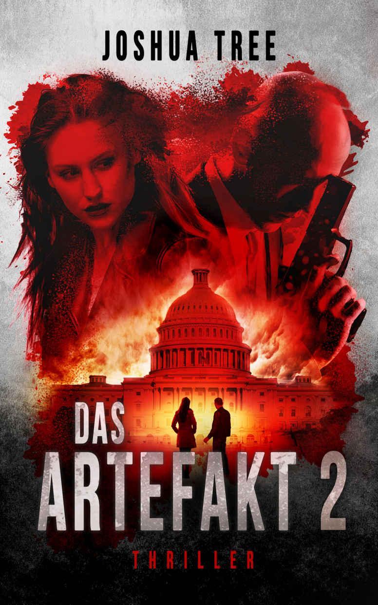 Cover: 9783963570377 | Das Artefakt 2 | Joshua Tree | Taschenbuch | Deutsch | 2019