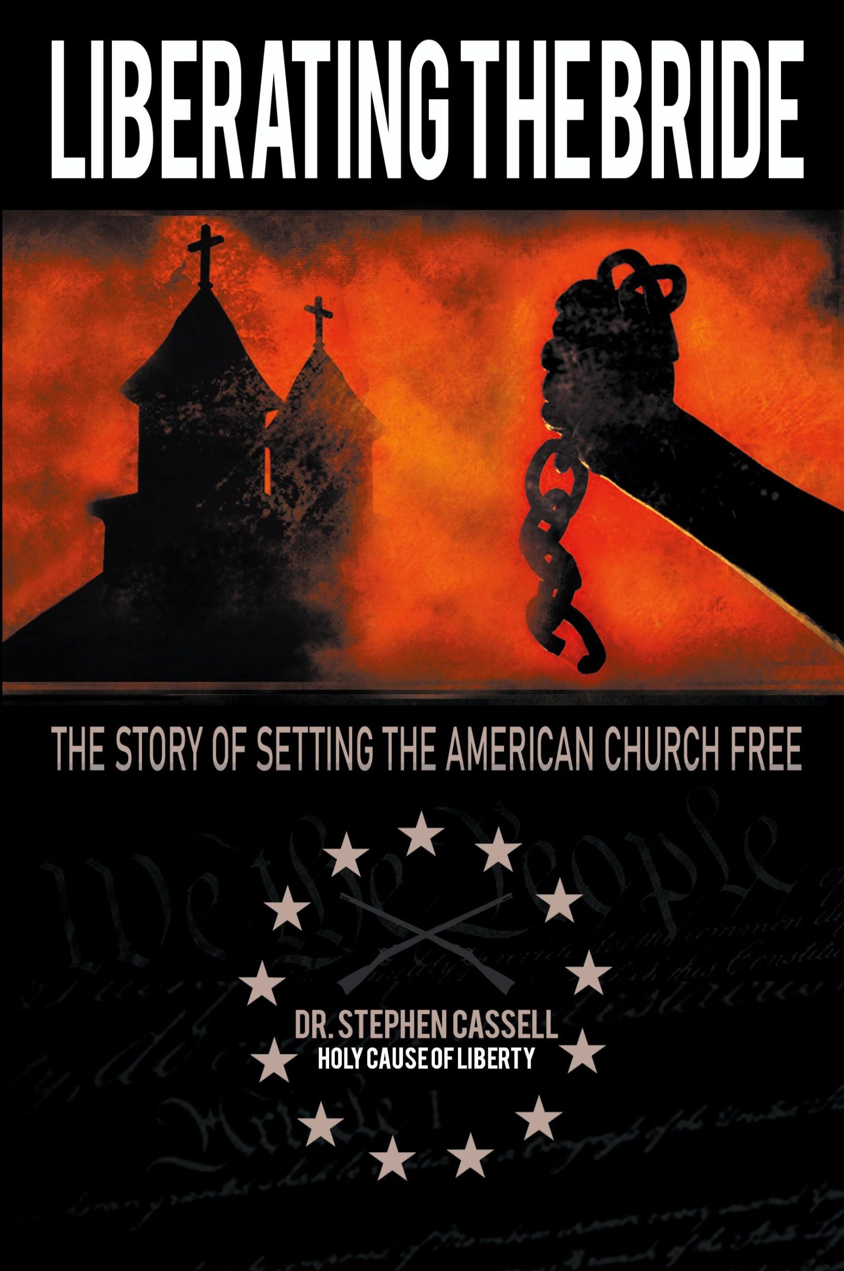 Cover: 9781664285514 | Liberating the Bride | The Story of Setting the American Church Free