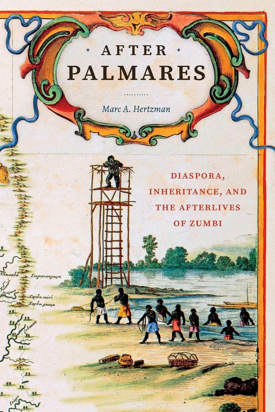 Cover: 9781478030522 | After Palmares | Diaspora, Inheritance, and the Afterlives of Zumbi