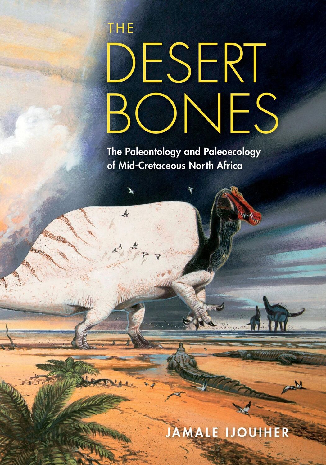 Cover: 9780253063311 | The Desert Bones | Jamale Ijouiher | Buch | Gebunden | Englisch | 2022