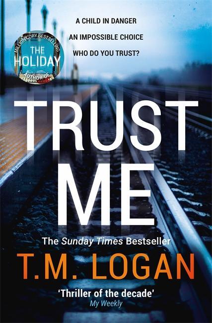 Cover: 9781838772949 | Trust Me | T. M. Logan | Taschenbuch | 430 S. | Englisch | 2021