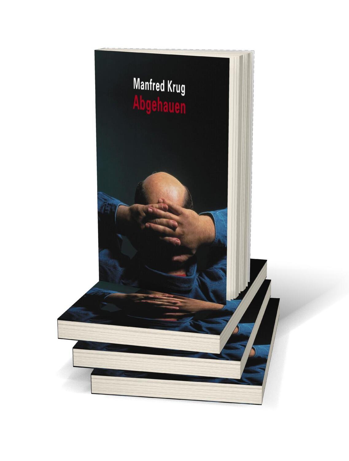 Bild: 9783548365930 | Abgehauen | Ein Mitschnitt und ein Tagebuch | Manfred Krug | Buch