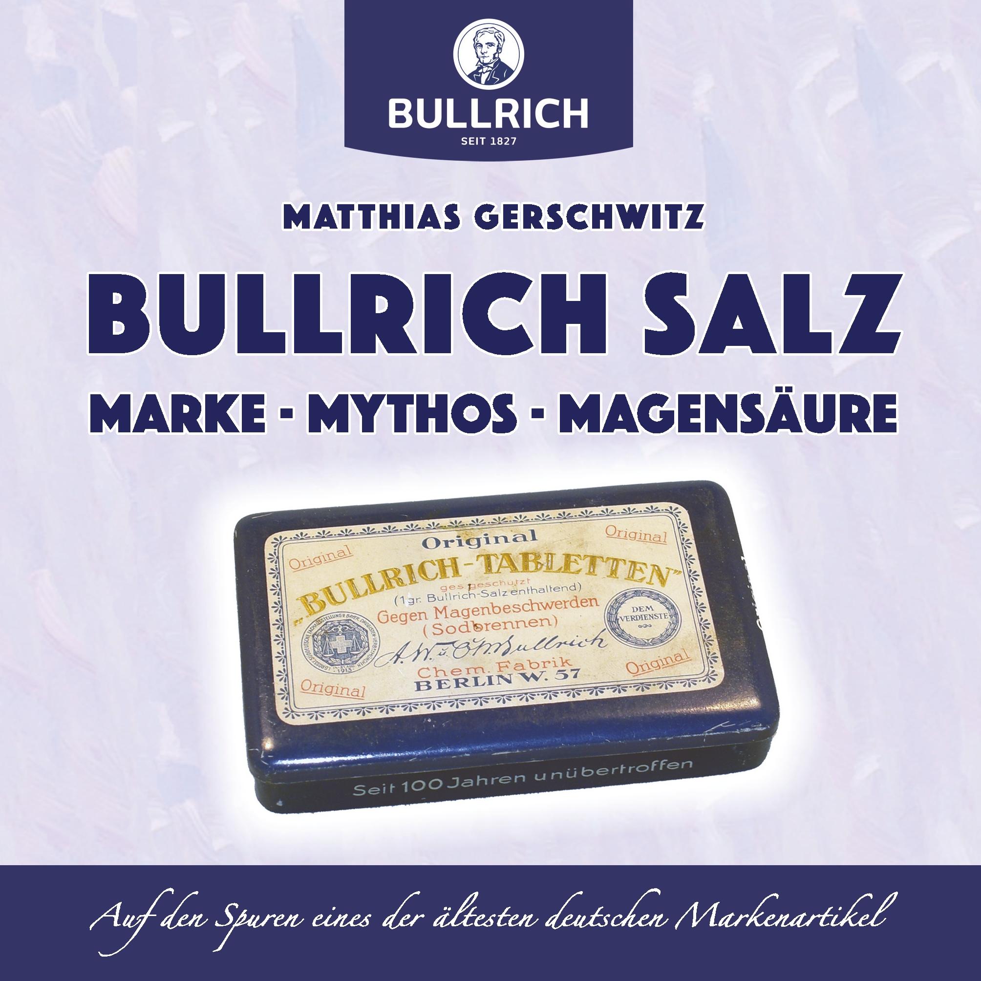 Cover: 9783750403369 | Bullrich Salz ¿ Marke Mythos Magensäure | Matthias Gerschwitz | Buch