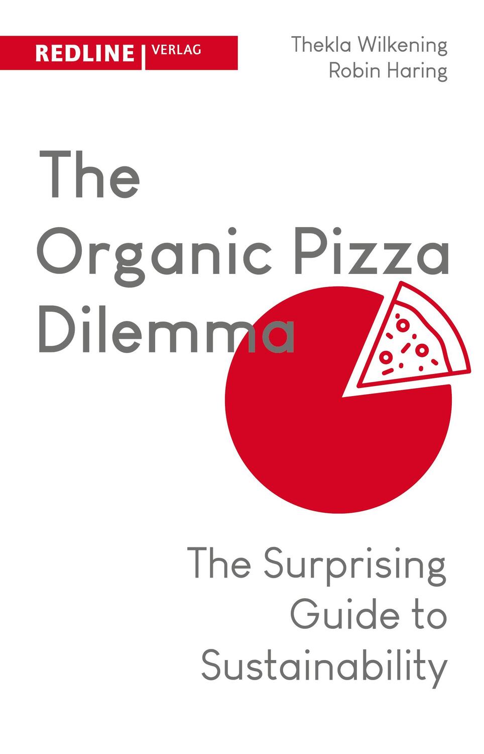 Cover: 9783868819359 | The Organic Pizza Dilemma | Robin Haring (u. a.) | Taschenbuch | 2023