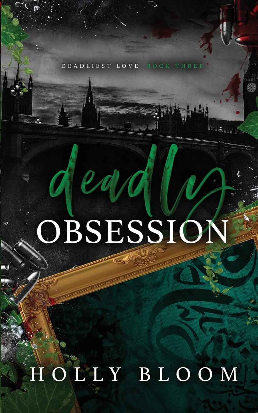 Cover: 9781916588158 | Deadly Obsession | Holly Bloom | Taschenbuch | Englisch | 2023