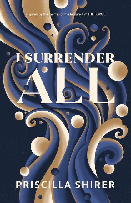 Cover: 9798384505266 | I Surrender All | Priscilla Shirer | Taschenbuch | Englisch | 2024