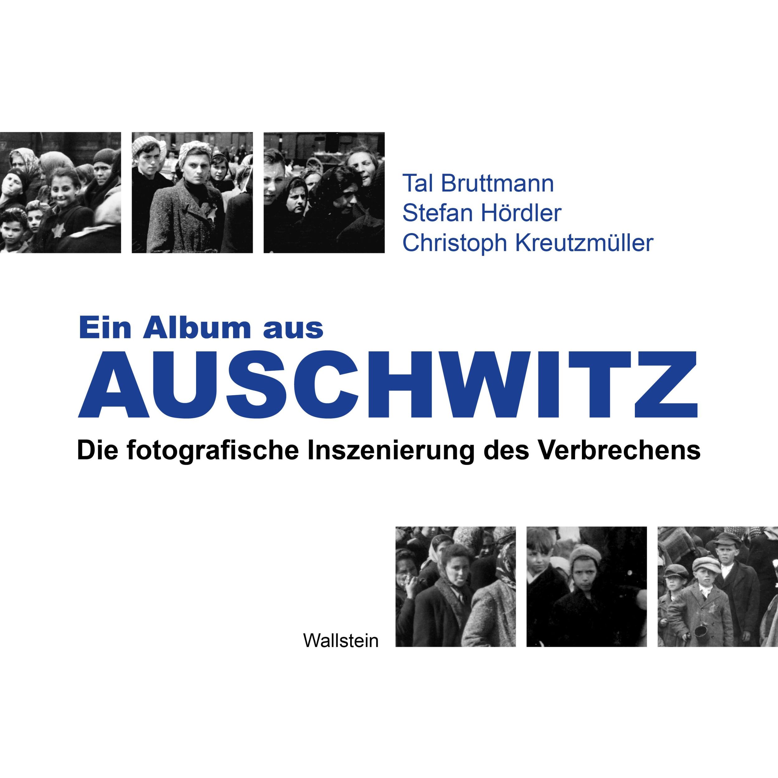 Cover: 9783835357433 | Ein Album aus Auschwitz | Tal Bruttmann (u. a.) | Buch | 306 S. | 2025