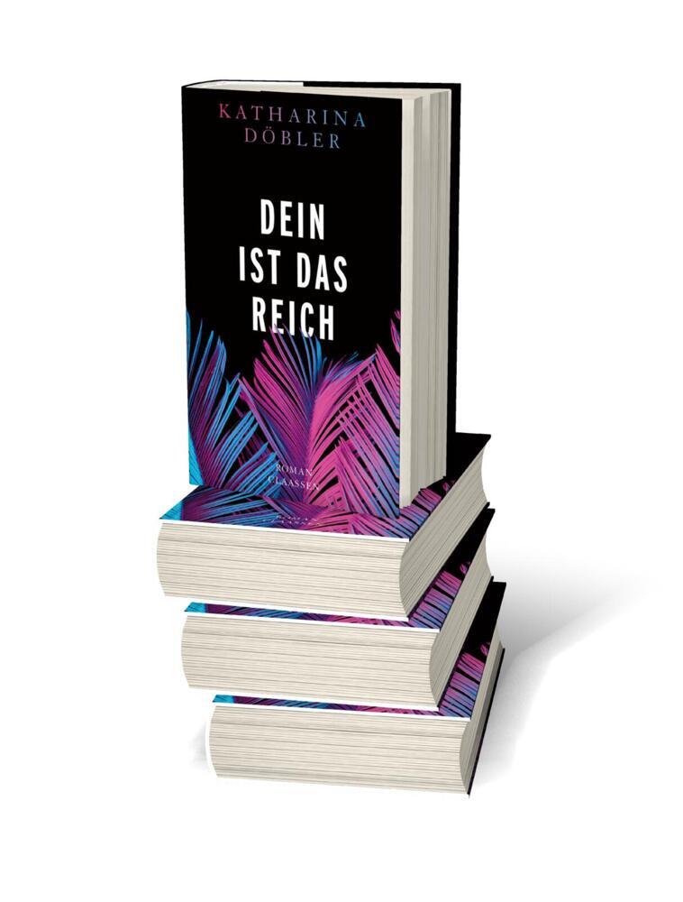 Bild: 9783546100090 | Dein ist das Reich | Katharina Döbler | Buch | 480 S. | Deutsch | 2021