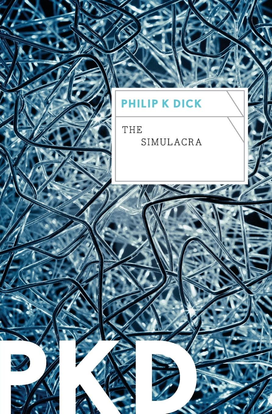 Cover: 9780547572505 | Simulacra, The | Philip K Dick | Taschenbuch | Kartoniert / Broschiert