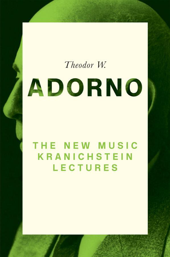 Cover: 9781509538089 | The New Music | Kranichstein Lectures | Theodor W Adorno | Buch | 2021