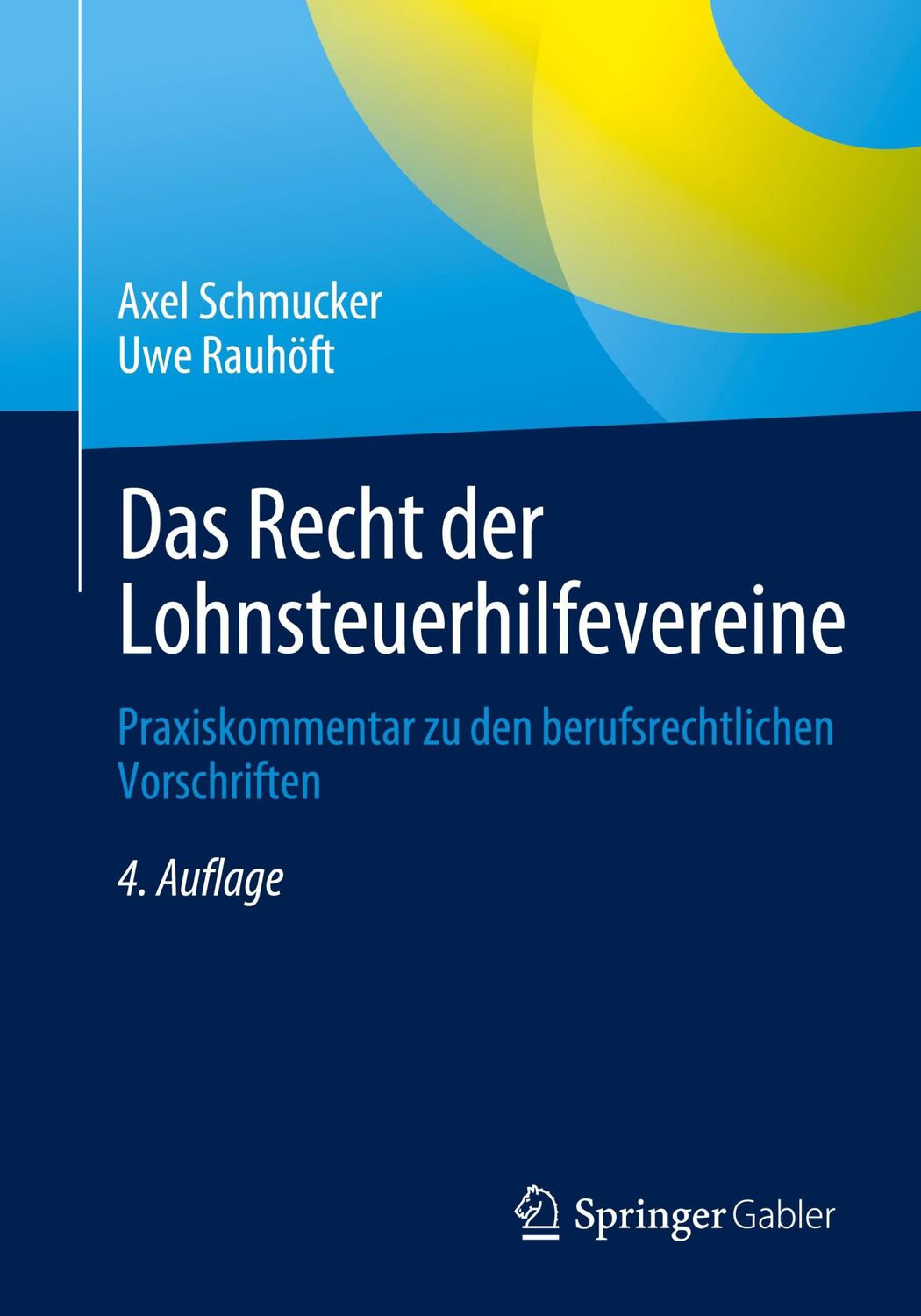 Cover: 9783658416966 | Das Recht der Lohnsteuerhilfevereine | Uwe Rauhöft (u. a.) | Buch | xx