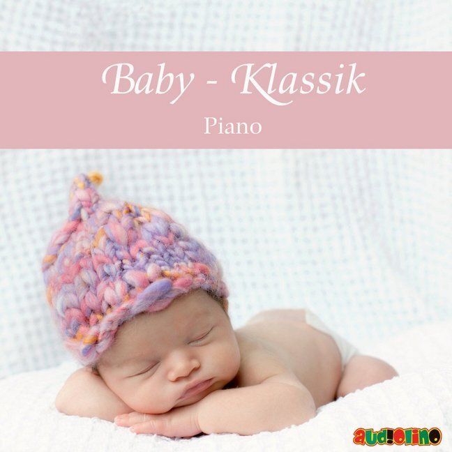 Cover: 9783867371483 | Baby-Klassik: Piano, 1 Audio-CD | Kai Dorenkamp | Audio-CD | JEWELCASE