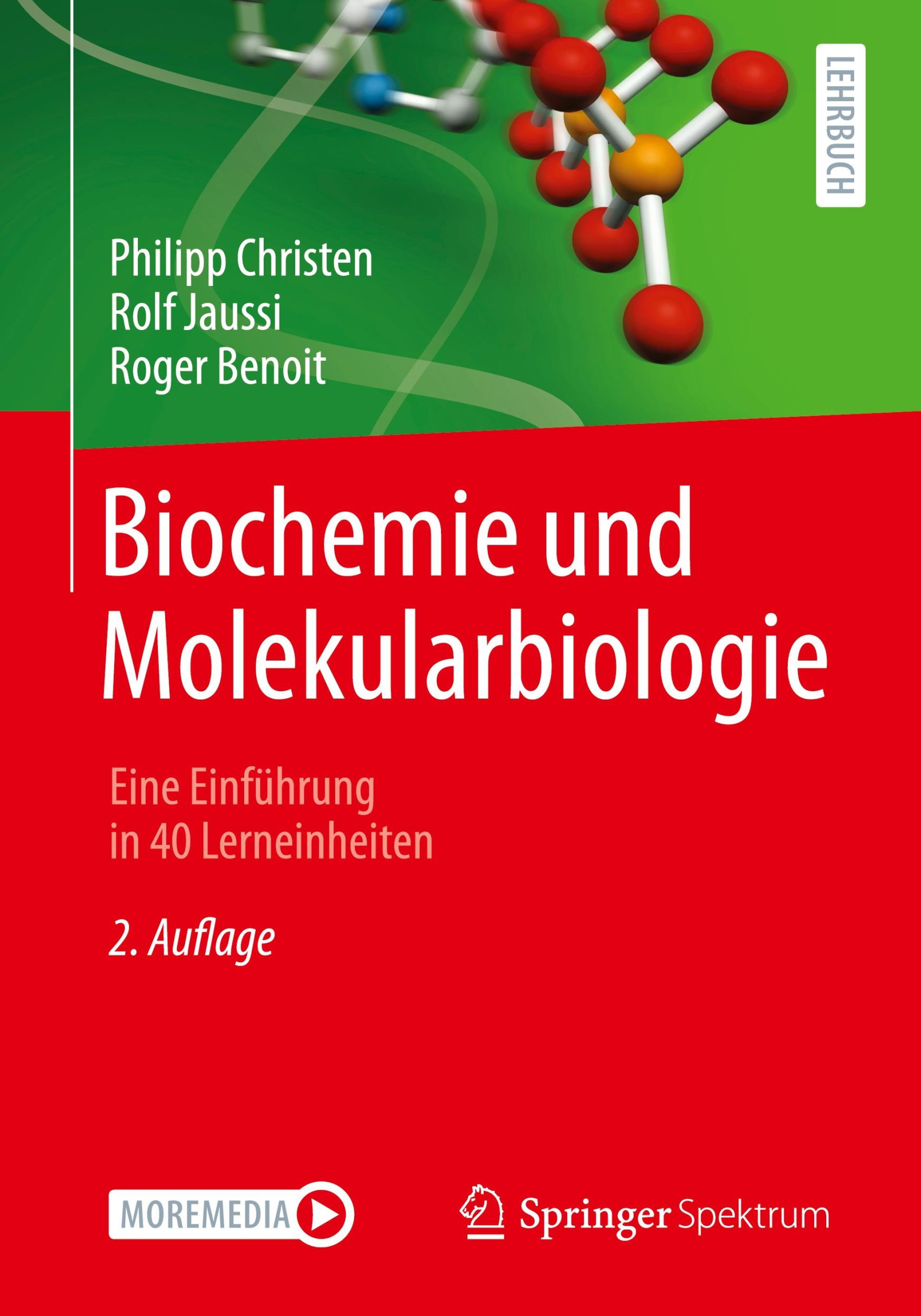 Cover: 9783662654767 | Biochemie und Molekularbiologie | Eine Einführung in 40 Lerneinheiten