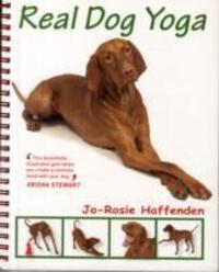 Cover: 9781910488171 | Haffenden, J: Real Dog Yoga | Jo-Rosie Haffenden | Taschenbuch | 2015