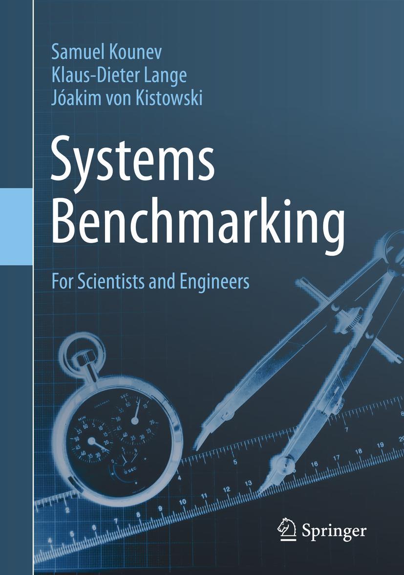 Cover: 9783030417048 | Systems Benchmarking | For Scientists and Engineers | Kounev (u. a.)