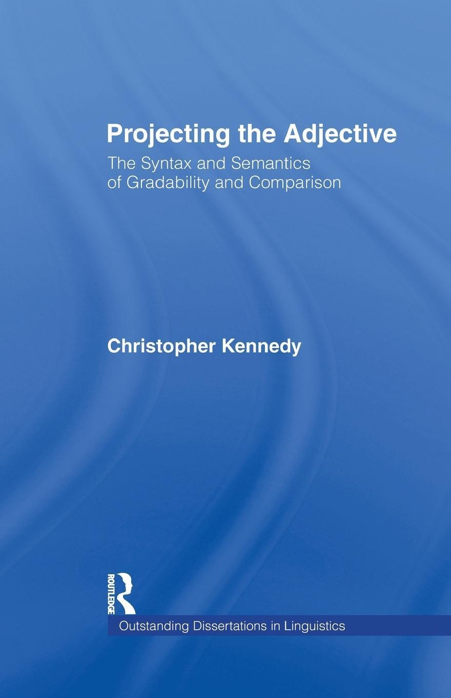 Cover: 9781138983939 | Projecting the Adjective | Christopher Kennedy | Taschenbuch | 2016