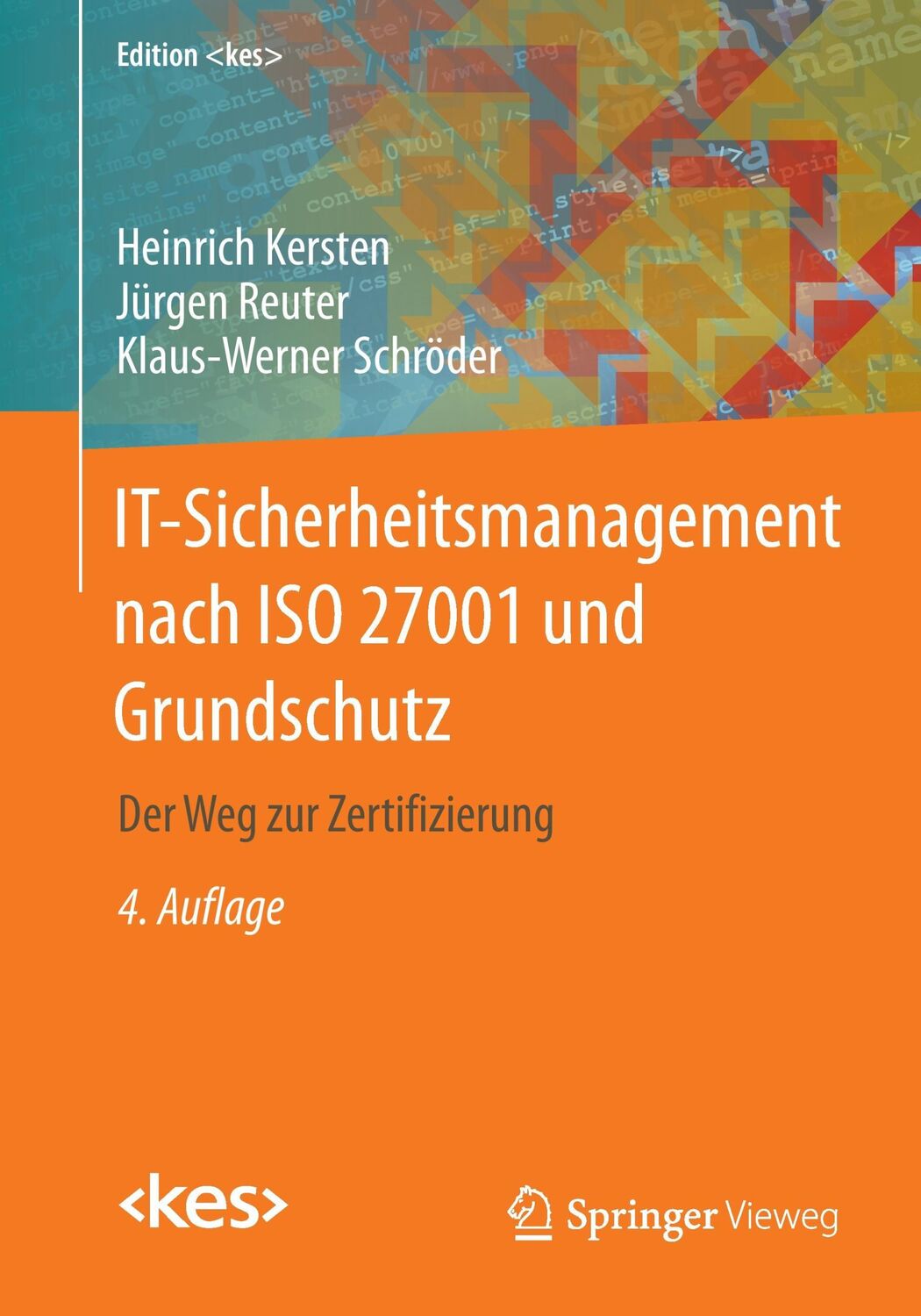 Cover: 9783658017231 | IT-Sicherheitsmanagement nach ISO 27001 und Grundschutz | Taschenbuch