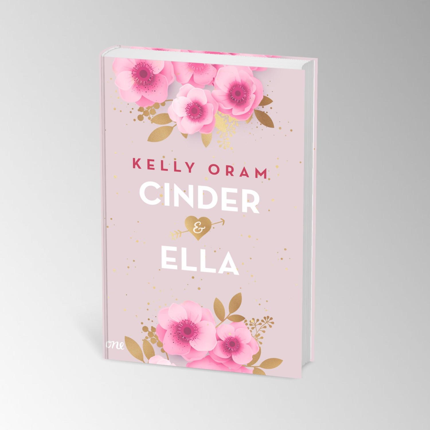 Bild: 9783846602430 | Cinder &amp; Ella | Kelly Oram | Buch | Cinder &amp; Ella | 448 S. | Deutsch