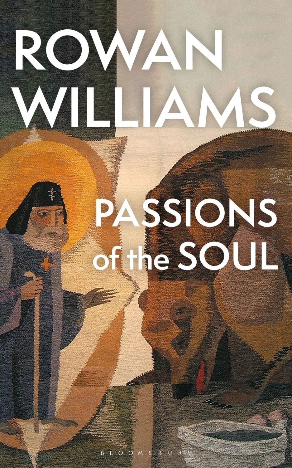 Cover: 9781399415682 | Passions of the Soul | Rowan Williams | Taschenbuch | Englisch | 2024