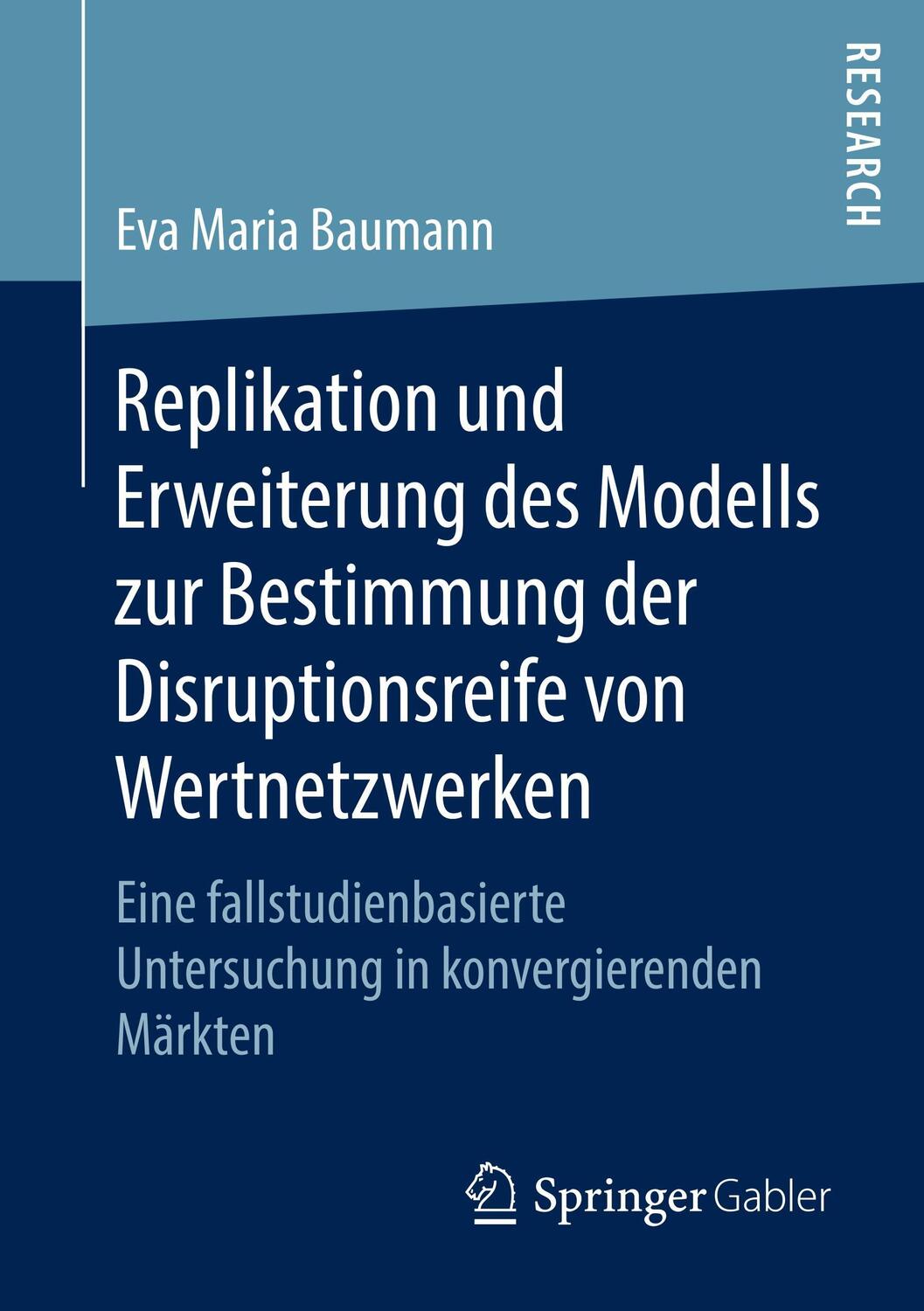 Cover: 9783658204785 | Replikation und Erweiterung des Modells zur Bestimmung der...