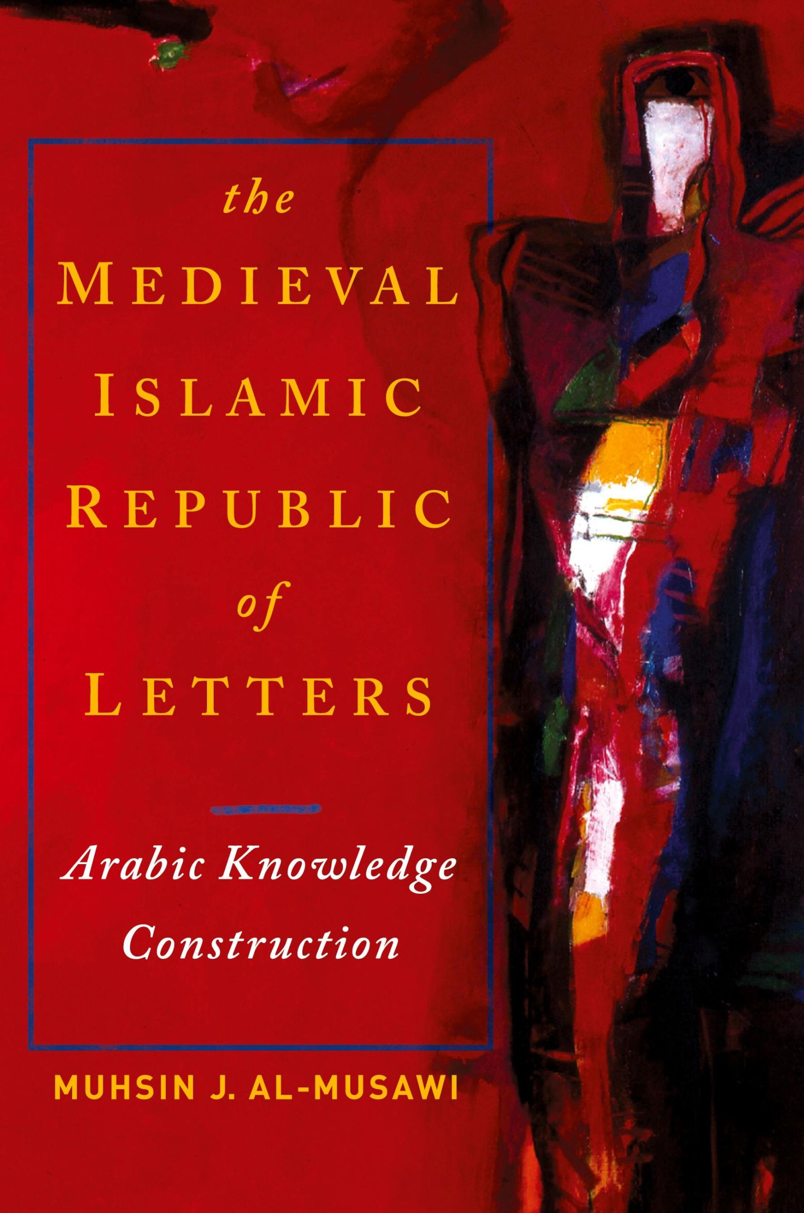 Cover: 9780268020446 | Medieval Islamic Republic of Letters, The | Muhsin J. Al-Musawi | Buch