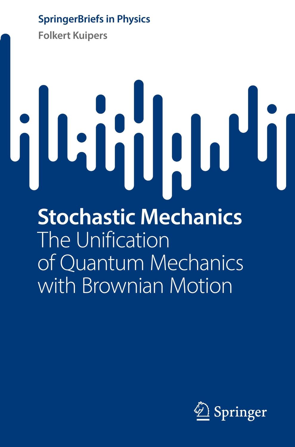 Cover: 9783031314476 | Stochastic Mechanics | Folkert Kuipers | Taschenbuch | Paperback | ix