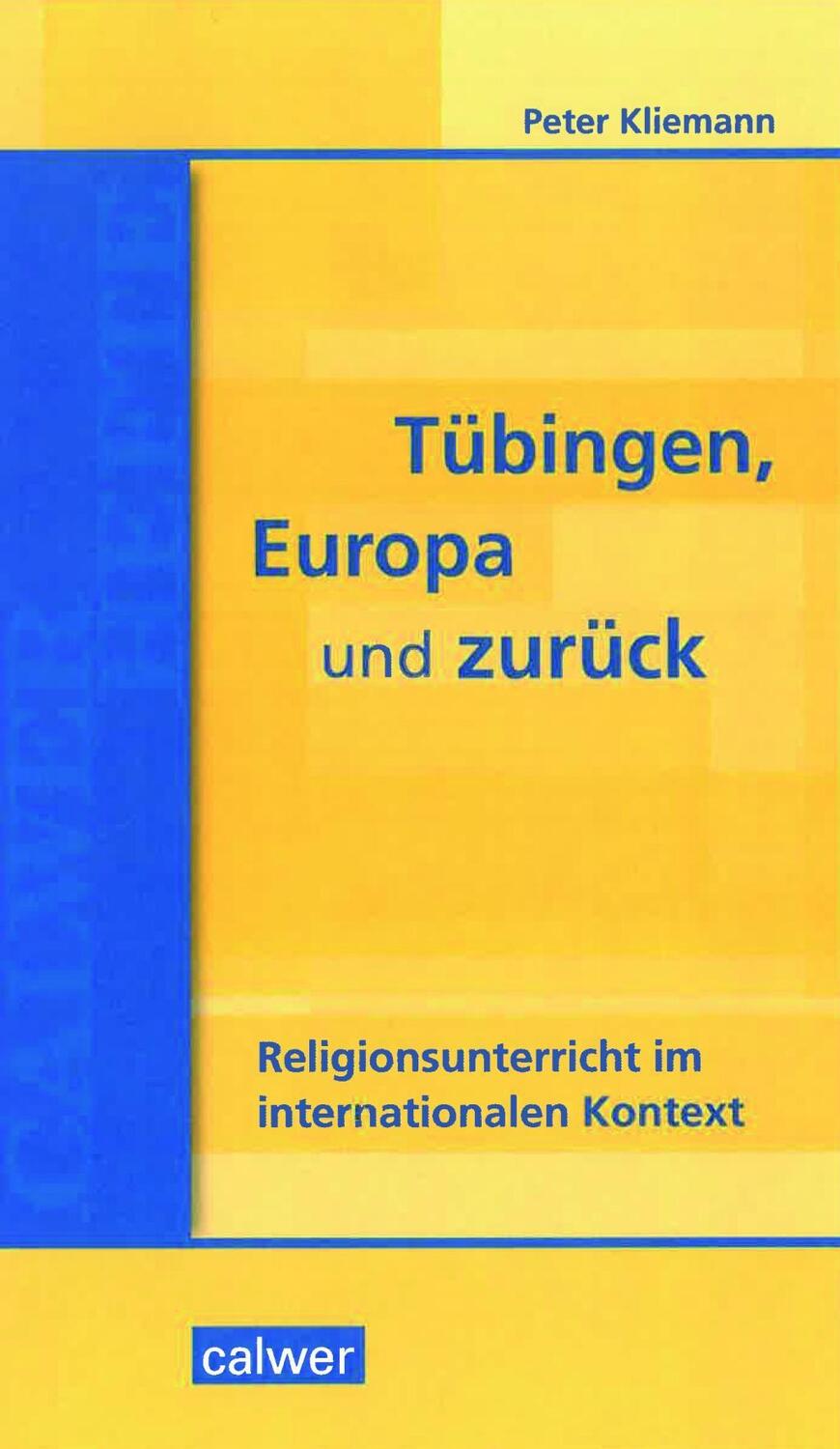 Cover: 9783766845160 | Tübingen, Europa und zurück | Peter Kliemann | Taschenbuch | 56 S.