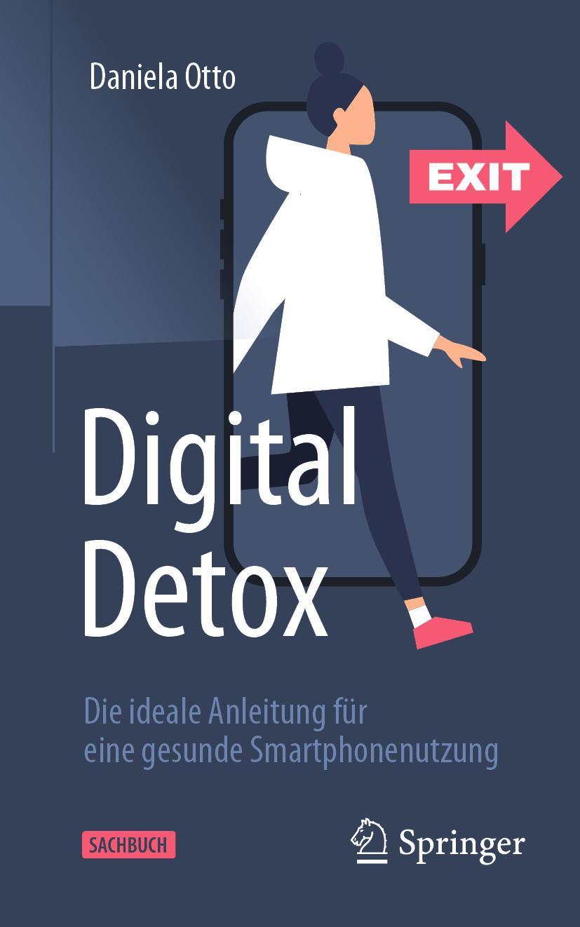 Cover: 9783662643242 | Digital Detox | Daniela Otto | Taschenbuch | Paperback | xxvi | 2022