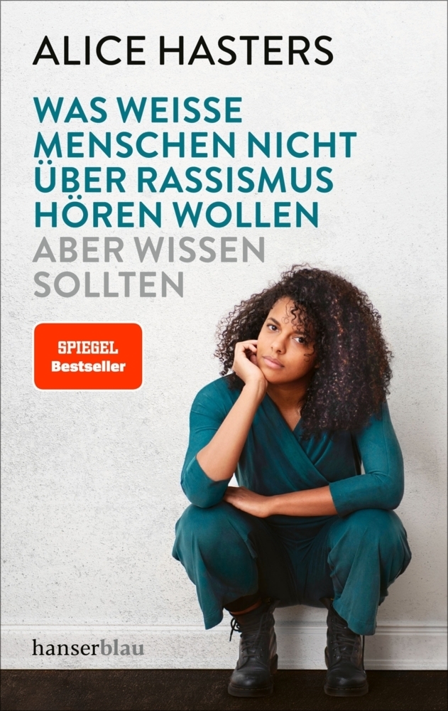 Cover: 9783446270619 | Was weiße Menschen nicht über Rassismus hören wollen aber wissen...