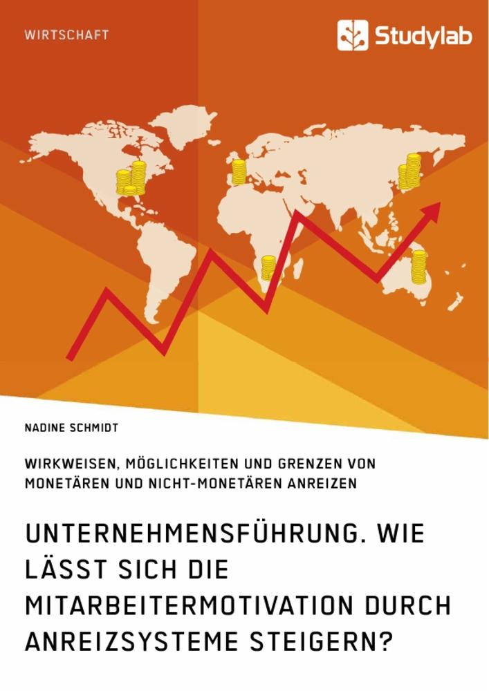 Cover: 9783960950660 | Unternehmensführung. Wie lässt sich die Mitarbeitermotivation durch...