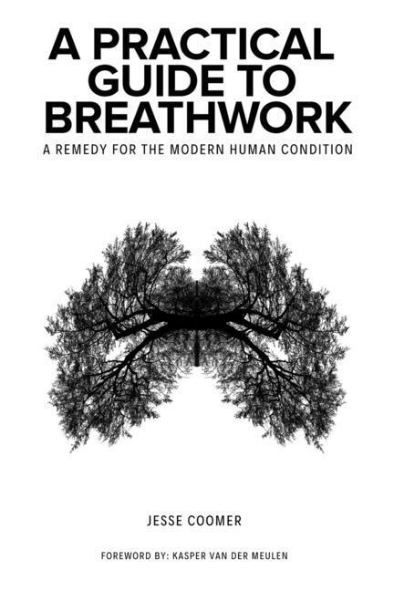 Cover: 9780578758015 | A Practical Guide to Breathwork | Jesse Coomer | Taschenbuch | 2020