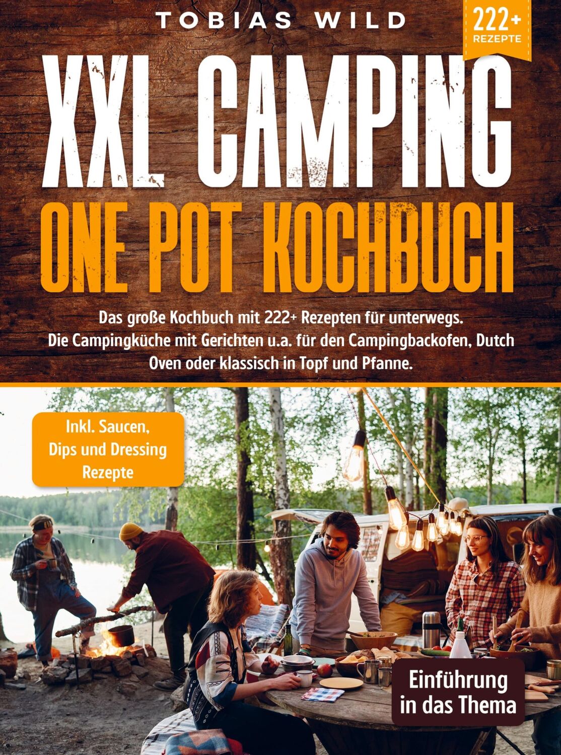 Cover: 9789403722870 | XXL Camping One Pot Kochbuch | Tobias Wild | Buch | 208 S. | Deutsch