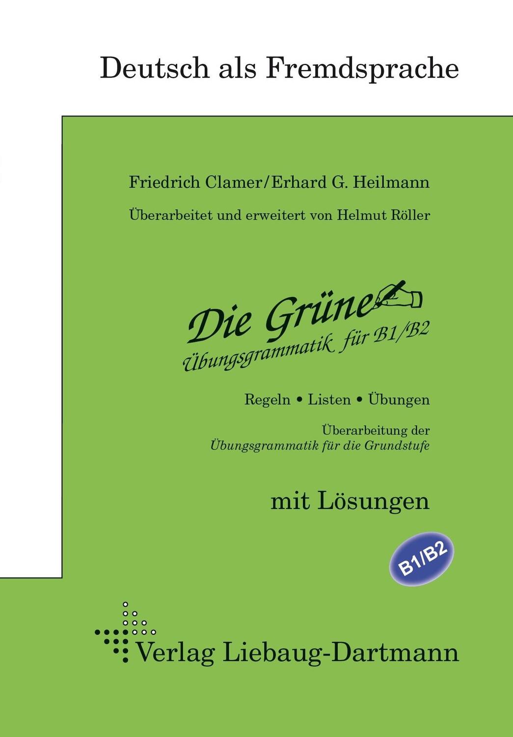 Cover: 9783964250094 | Die Grüne. Übungsgrammatik für B1/B2 | Übungsgrammatik für B1/B2