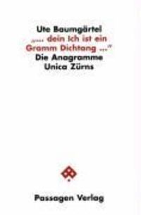 Cover: 9783851654318 | Baumgaertel: Dein Ich ist ein Gramm | Die Anagramme Unica Zürns | Buch