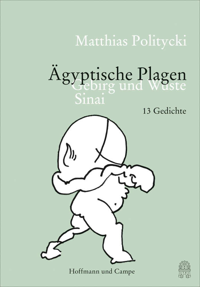 Cover: 9783455405101 | Ägyptische Plagen | Gebirg und Wüste Sinai. 13 Gedichte | Politycki