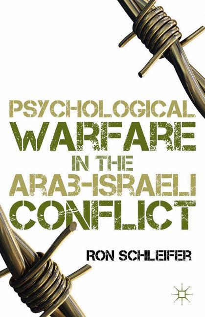 Cover: 9781349499953 | Psychological Warfare in the Arab-Israeli Conflict | R. Schleifer | v