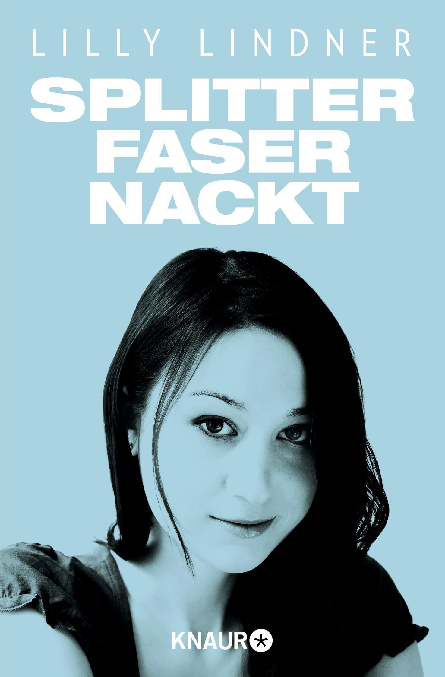 Cover: 9783426784884 | Splitterfasernackt | Lilly Lindner | Taschenbuch | 400 S. | Deutsch