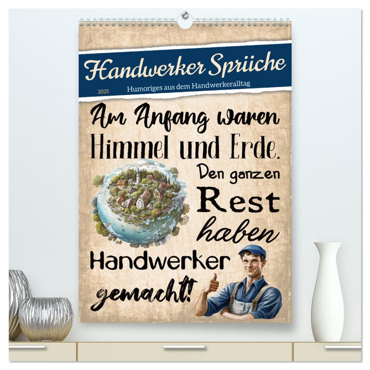 Cover: 9783435873524 | Handwerker Sprüche (hochwertiger Premium Wandkalender 2025 DIN A2...