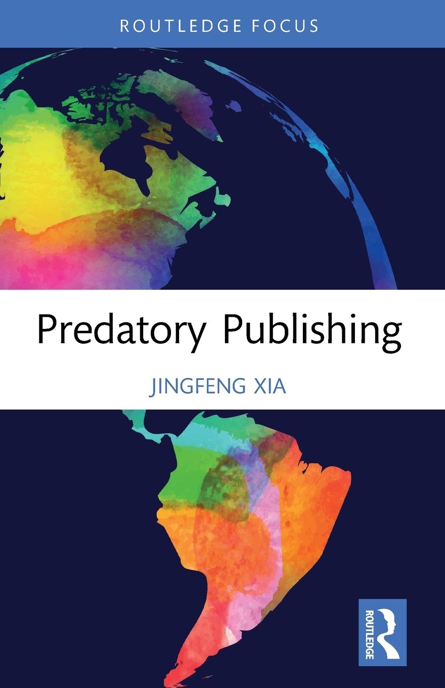 Cover: 9781032224541 | Predatory Publishing | Jingfeng Xia | Taschenbuch | Englisch | 2023