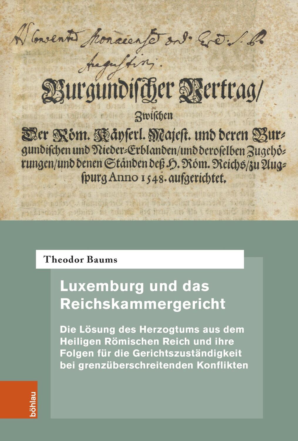 Cover: 9783412530525 | Luxemburg und das Reichskammergericht | Theodor Baums | Buch | 144 S.