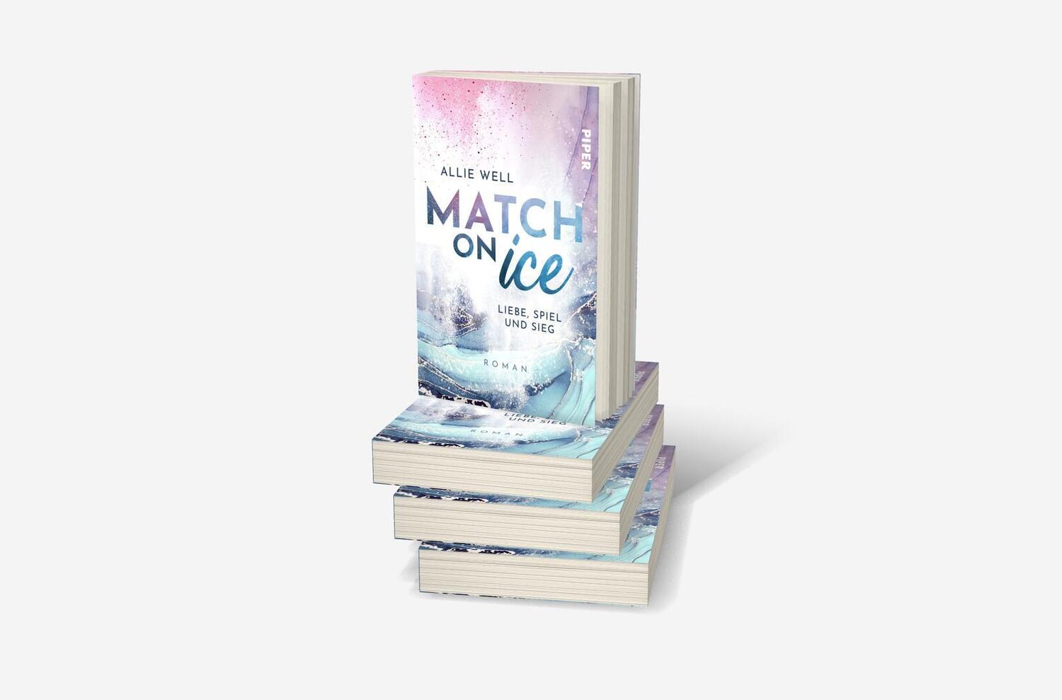 Bild: 9783492506434 | Match on Ice | Allie Well | Taschenbuch | Read! Sport! Love! | 376 S.